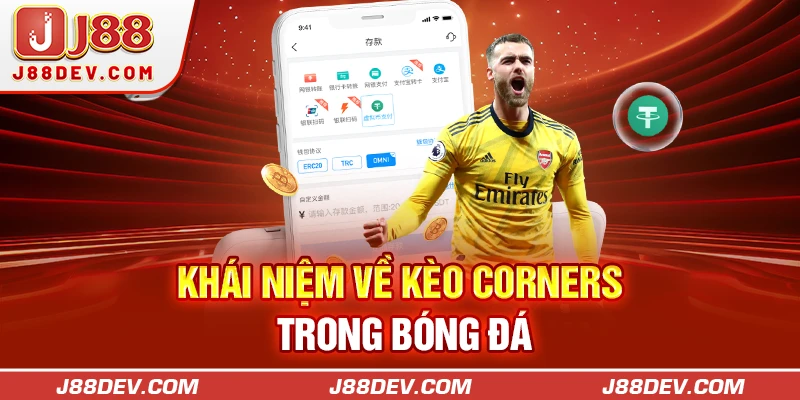 Khái niệm về kèo Corners trong bóng đá